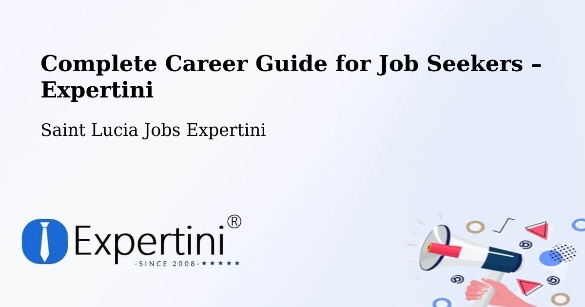 Career Guide for Job Seekers – Union Vale - Union Vale, Saint Lucia Jobs Expertini