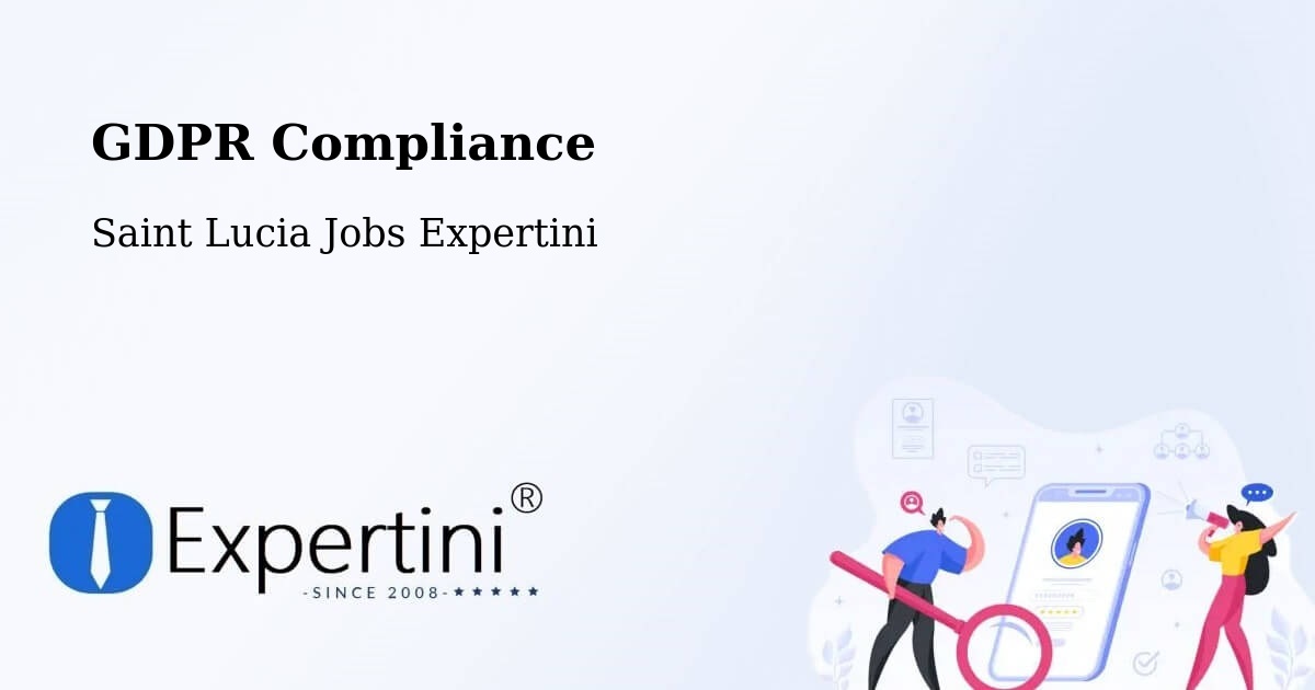 EU GDPR Compliance Statement – Union Vale - Saint Lucia Jobs Expertini