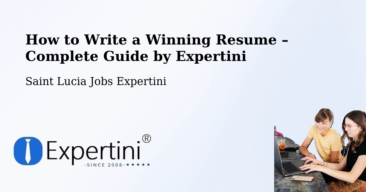 Resume Writing Guide for Job Seekers – Union Vale - Union Vale, Saint Lucia Jobs Expertini