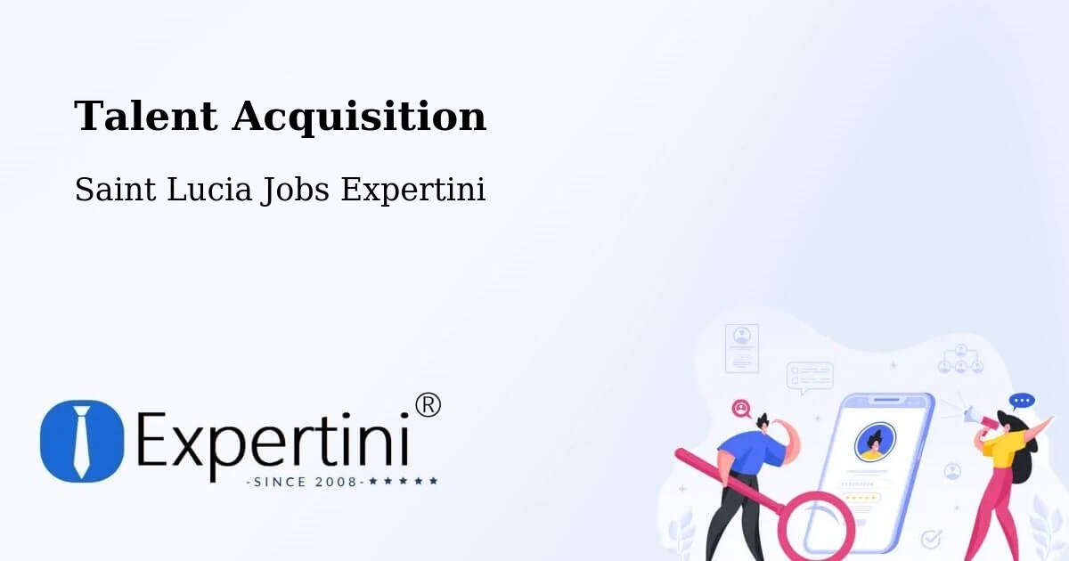 Post Jobs & Find Candidates in Union Vale – Talent Acquisition Solutions - Saint Lucia Jobs Expertini